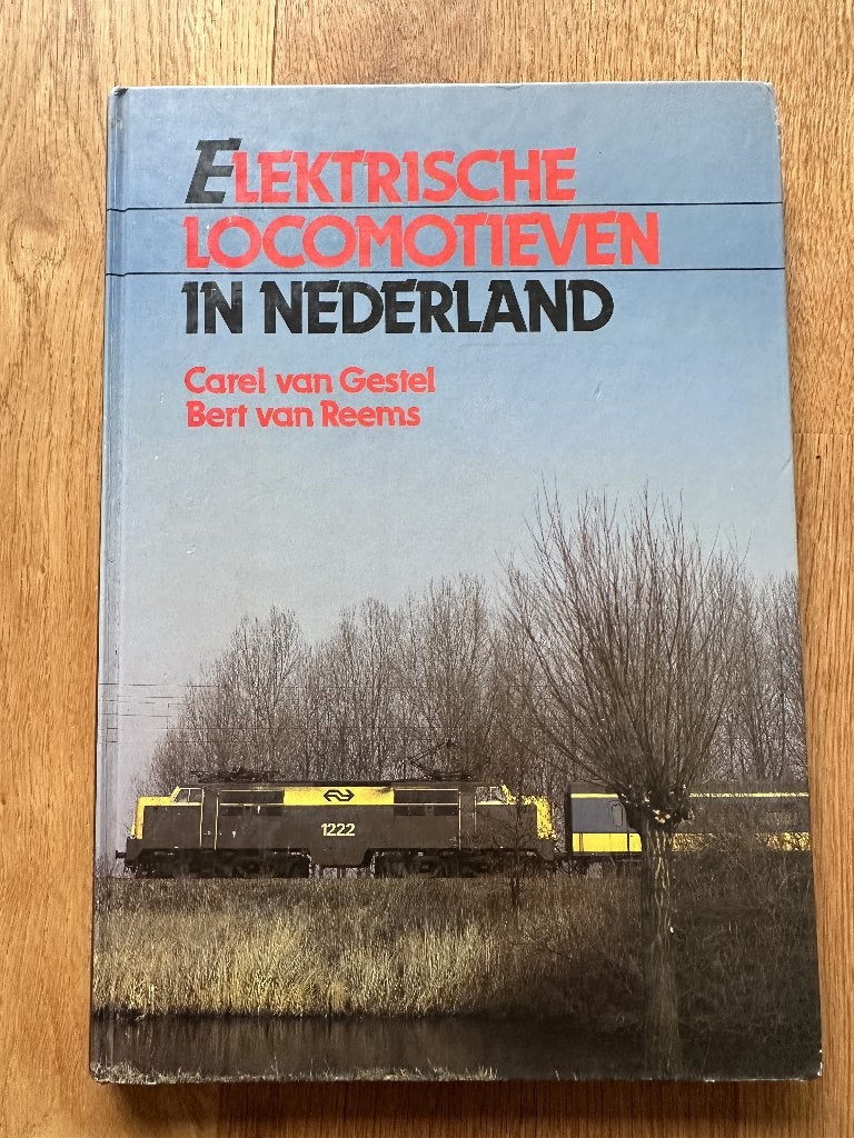 treinen boek Electrische locomotieven in Nederland, Ophalen of Verzenden, Gelezen, Diverse auteurs, Trein