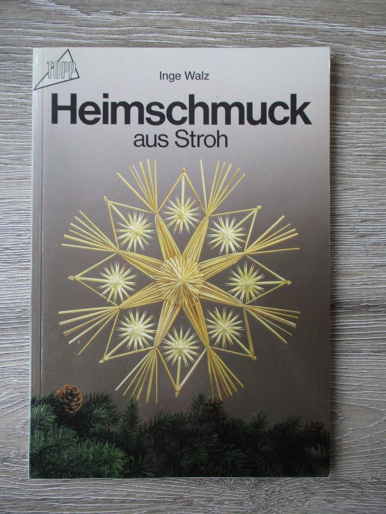 Heimschmuck aus Stroh - Inge Walz, Ophalen of Verzenden, Gelezen, Overige onderwerpen