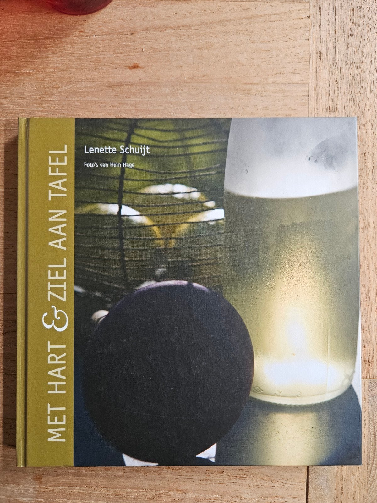 Lenette Schuijt - Met hart & ziel aan tafel, Gezond koken, Nieuw, Ophalen of Verzenden, H. Hage; Lenette Schuijt