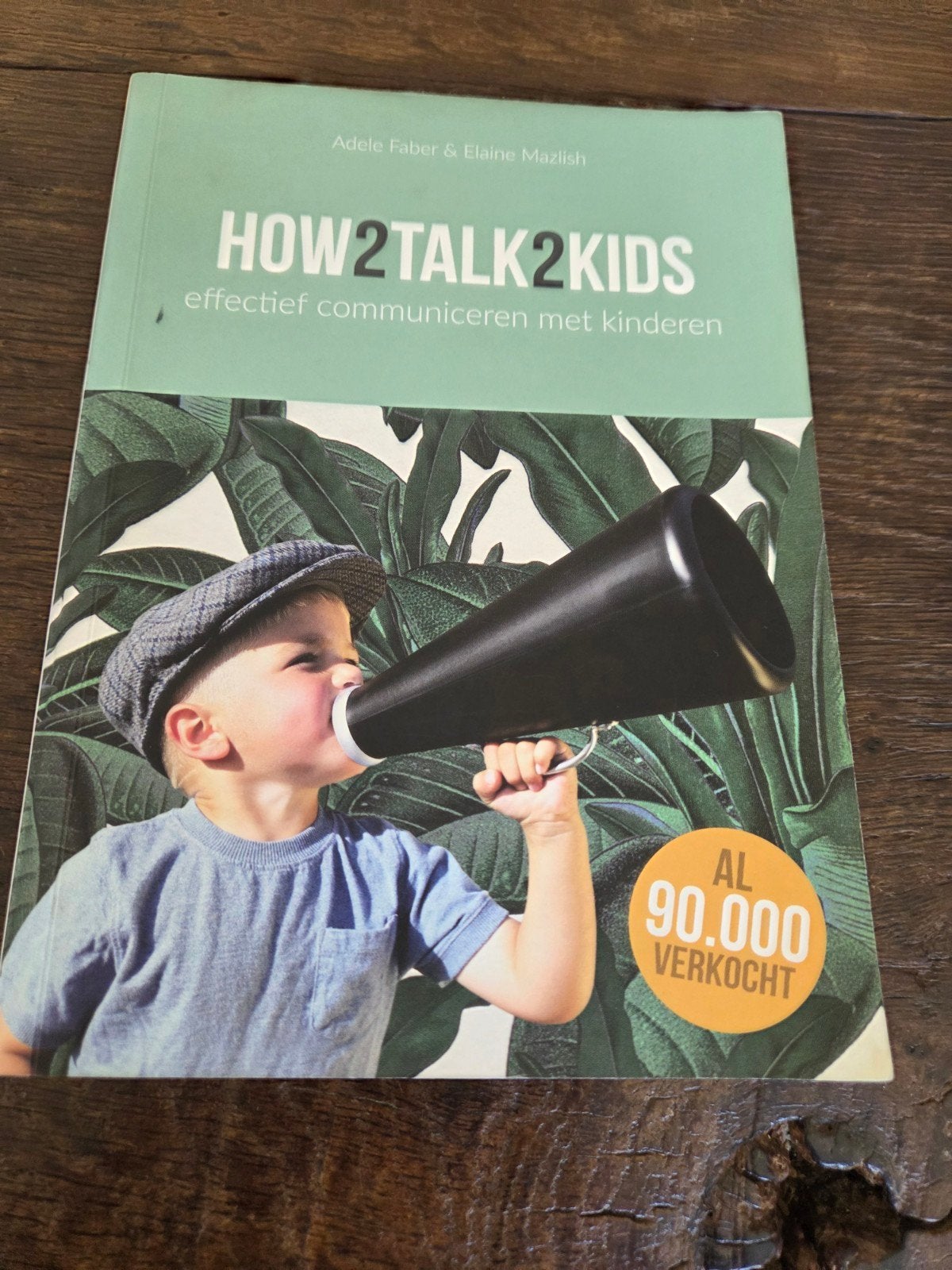 Adele Faber - How2talk2kids - 9789081240017, Boeken, Gelezen, Ophalen of Verzenden, Adele Faber; Elaine Mazlish, Opvoeding tot 6 jaar