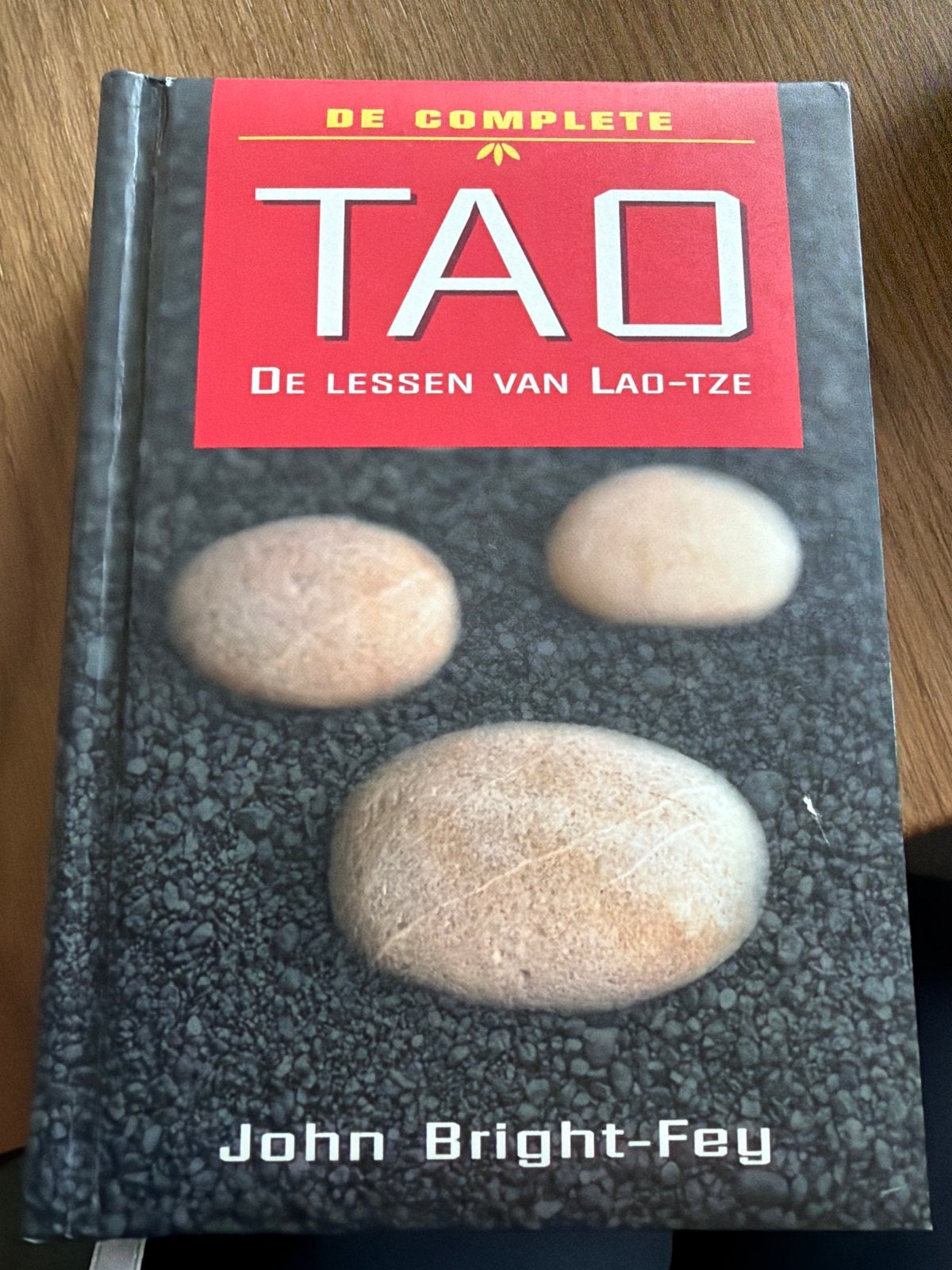 WKR.  J. Bright-Fey - De complete tao, J. Bright-Fey, Achtergrond en Informatie, Spiritualiteit algemeen, Ophalen of Verzenden