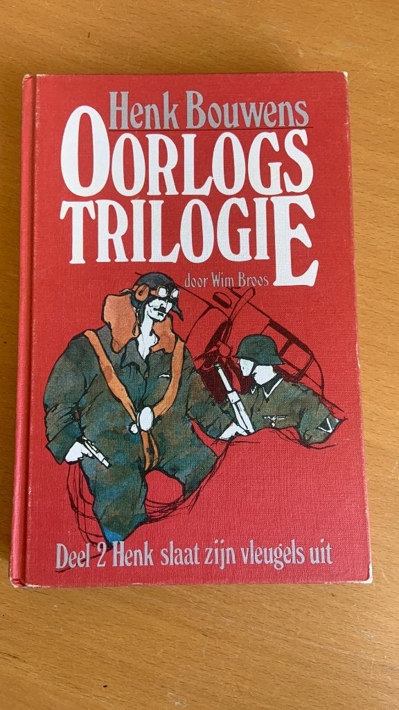 Henk bouwens oorlogs trilogie deel 2 Henk slaat zijn vleuge, Ophalen of Verzenden, Tweede Wereldoorlog