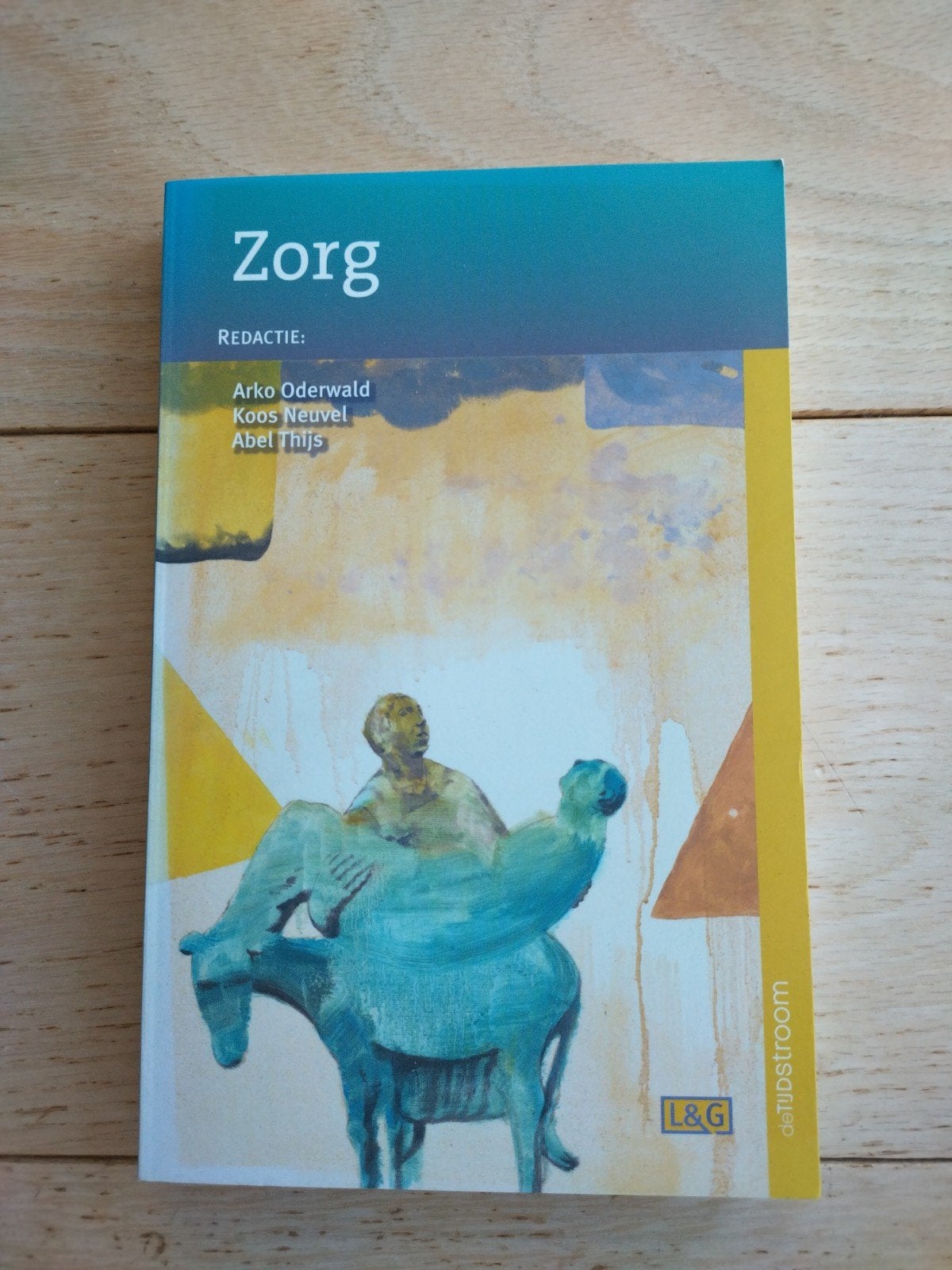 Zorg: Een literaire verkenning van de zorgsector, Arko Oderwald, Koos Neuvel, Abel Thijs (redactie), Ophalen of Verzenden, Zo goed als nieuw