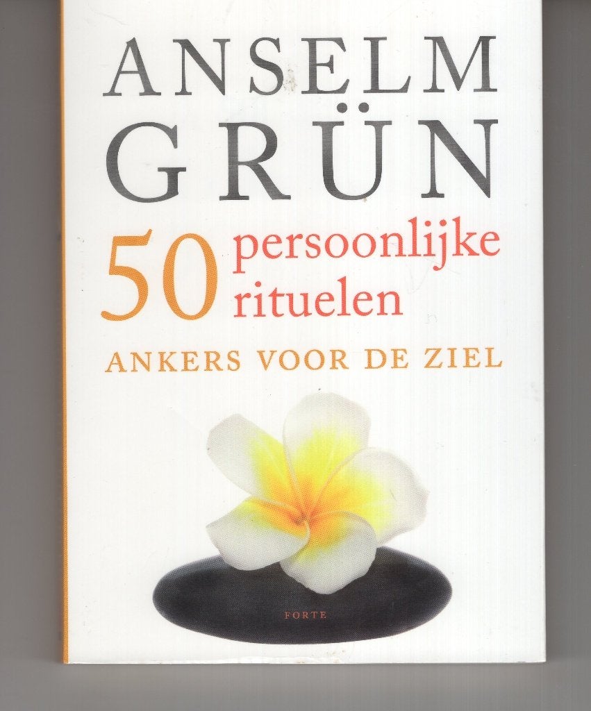 Anselm Grun 50 persoonlijke rituelen, Boeken, Ophalen of Verzenden, Zo goed als nieuw, Spiritualiteit algemeen, Overige typen