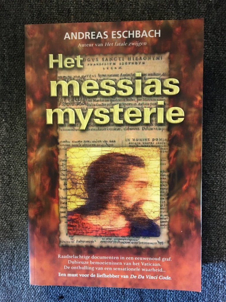 Het Messias mysterie; door Andreas Eschbach #Jezus, Boeken, Europa overig, Ophalen of Verzenden, Zo goed als nieuw, Andreas Eschbach