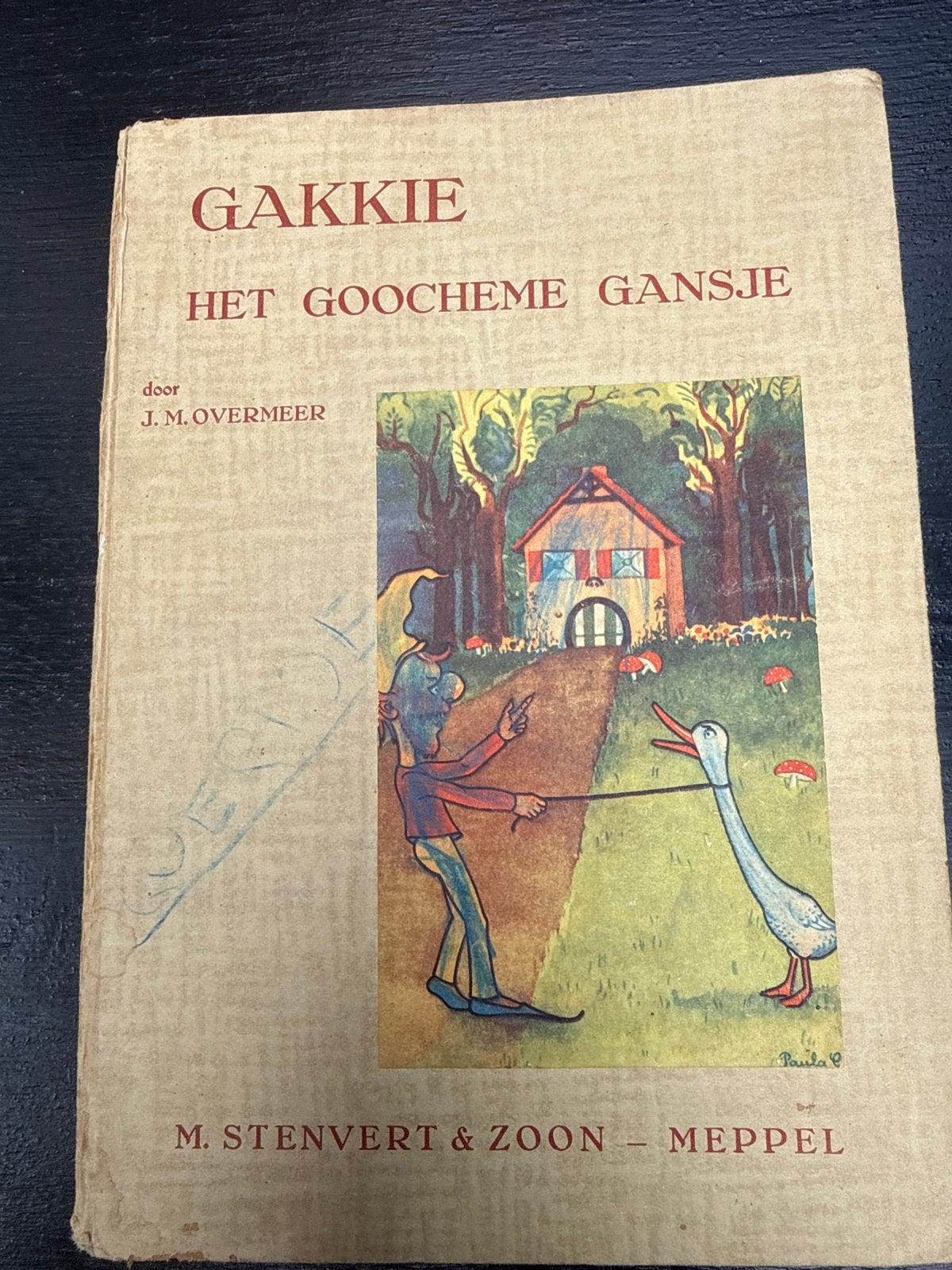 Gakkie Het Goocheme Gansje - J.M. Overmeer (Oud Kinderboek), Boeken, Ophalen, Gelezen, Sprookjes