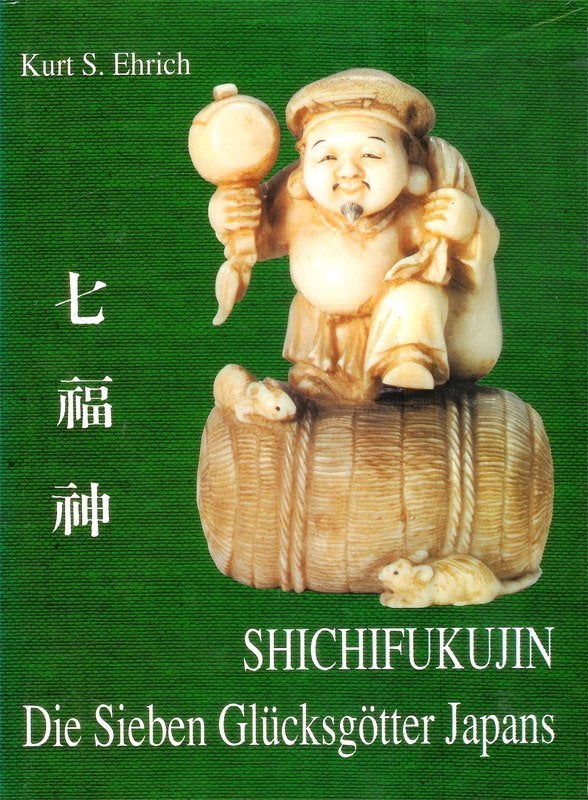 Kurt S.Ehrich - Shichifukujin - Sieben Glucksgotter Japans., Ophalen of Verzenden, Gelezen