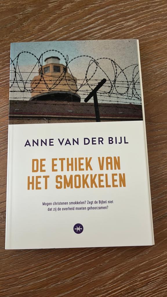 De ethiek van het smokkelen - Anne van der Bijl, Boeken, Ophalen of Verzenden, Zo goed als nieuw