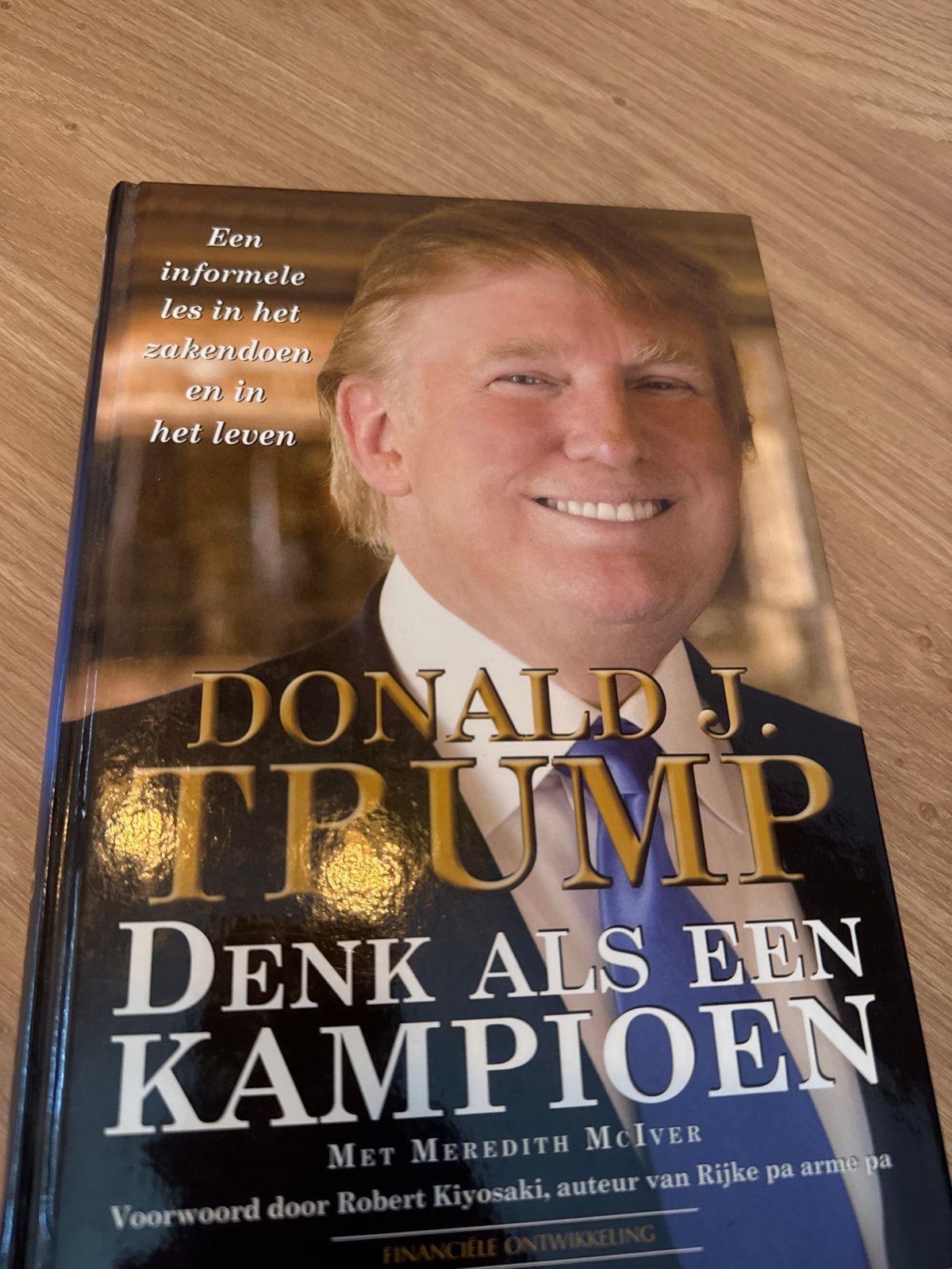 Donald J. Trump - Denk als een Kampioen, Ophalen of Verzenden, Zo goed als nieuw, Management