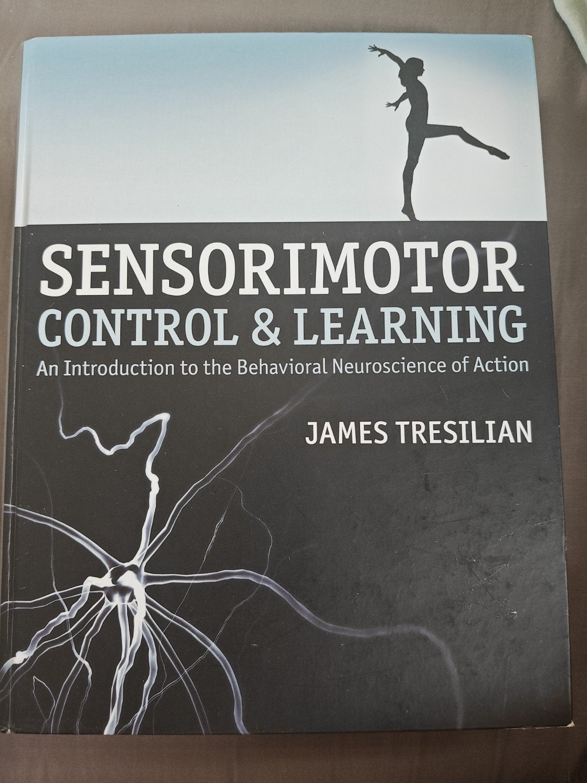 Sensorimotor Control & Learning - James Tresilian, James Tresilian, Zo goed als nieuw, Beta, HBO