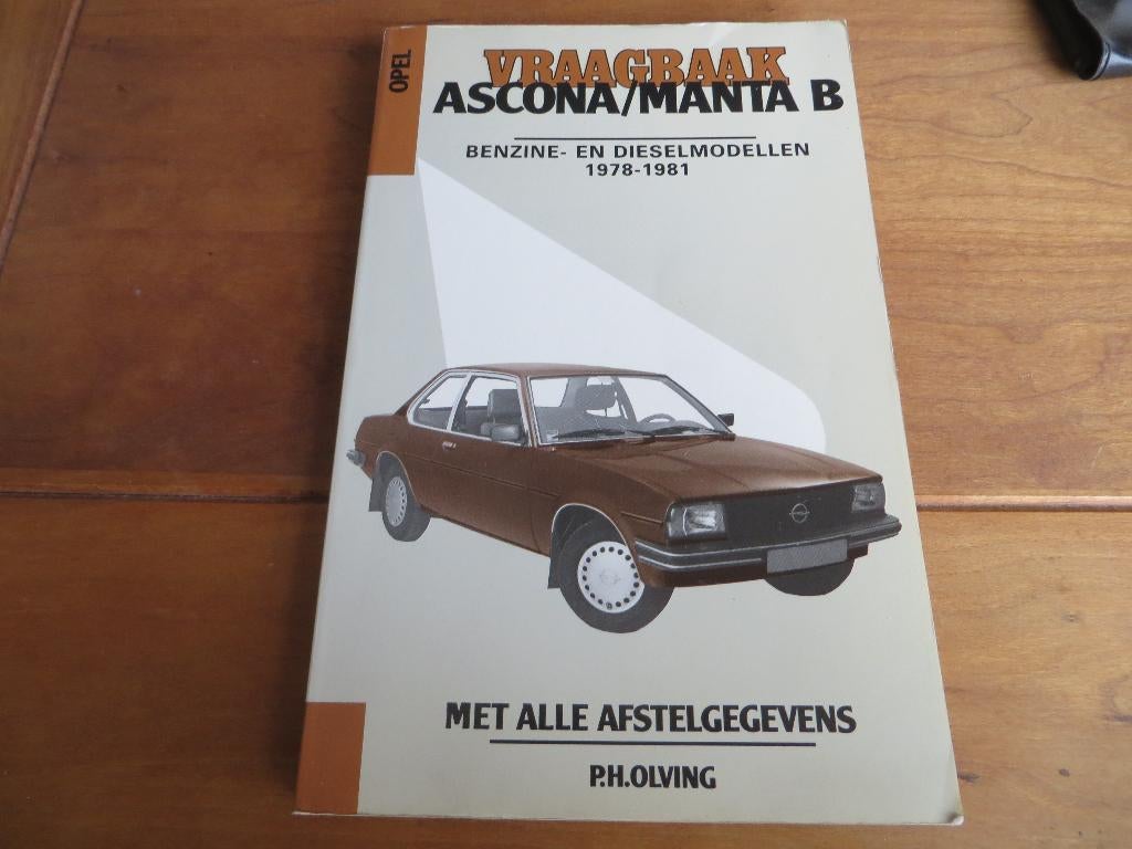 Vraagbaak Opel Ascona B benzine, diesel, Opel Manta B '78-81, Ophalen of Verzenden
