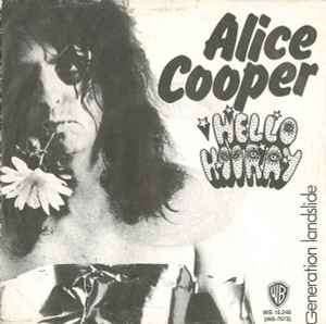 single vinyl   ALICE COOPER – Hello Hooray (1973 - NL), Verzenden, Gebruikt, Rock en Metal