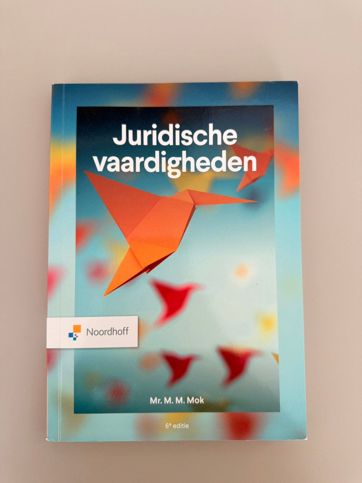 Juridische Vaardigheden 6e druk, Ophalen of Verzenden, Zo goed als nieuw