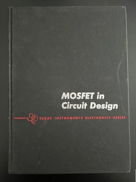 MOSFET in Circuit Design - Texas Instruments (1967), Boeken, Techniek, Elektrotechniek, Zo goed als nieuw, Robert H. Crawford