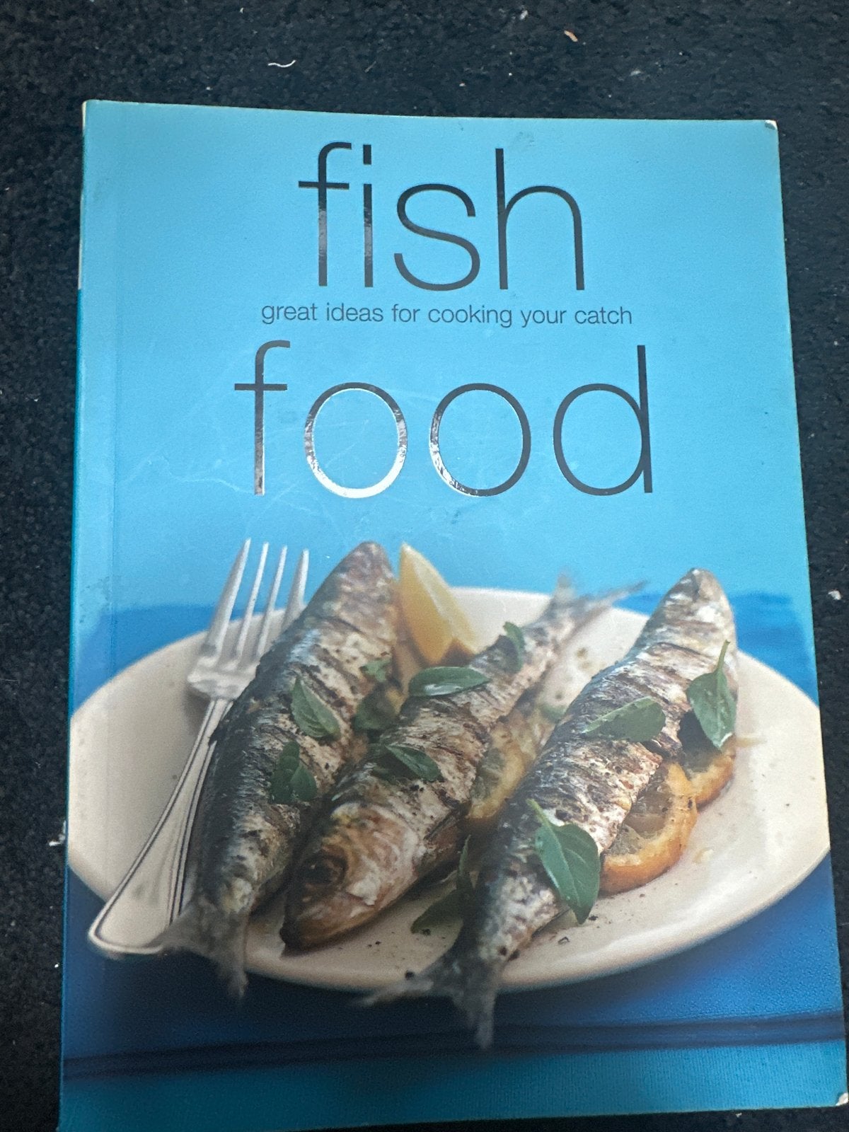 Fish Food: Great Ideas for Cooking Your Catch, Ophalen of Verzenden, Zo goed als nieuw, Overige gebieden, Hoofdgerechten