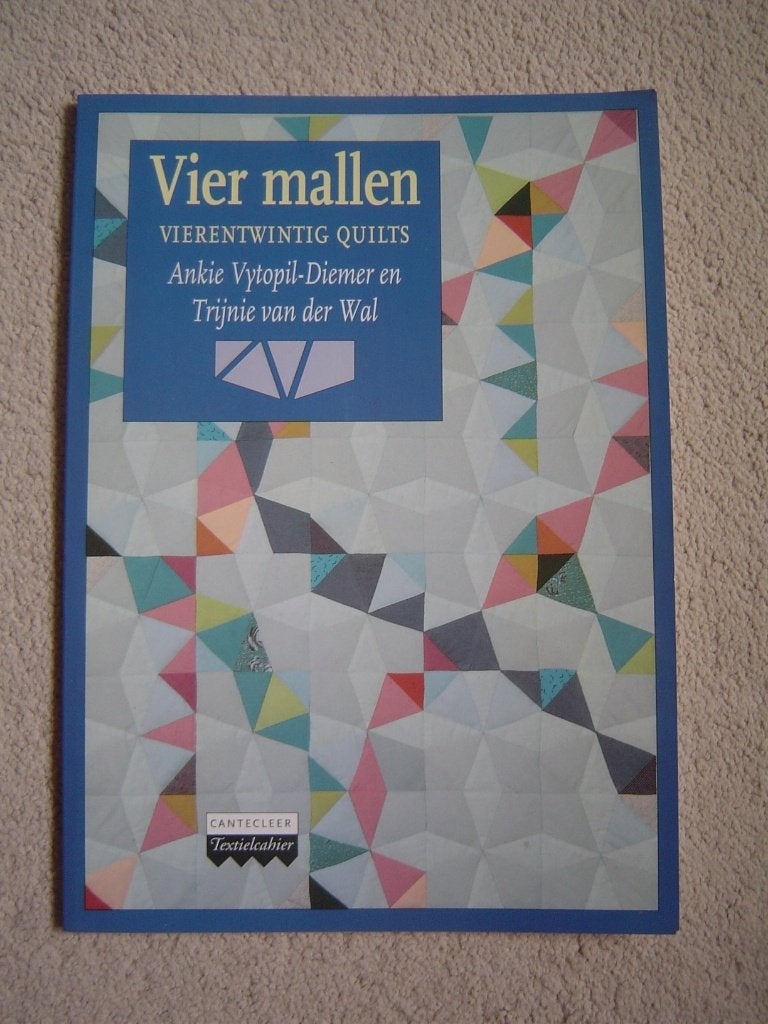 Vier mallen,vierentwintig quilts - Ankie Vytopil-Diemer, Ophalen of Verzenden, Zo goed als nieuw, Ankie Vytopil-Diemer en Trijnie van der Wal