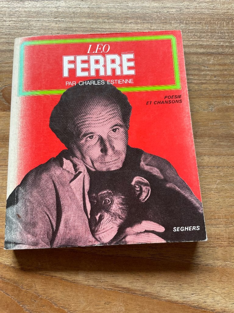 Léo Ferre Par Charles Estienne, Charles Estienne, Ophalen of Verzenden, Zo goed als nieuw, Eén auteur