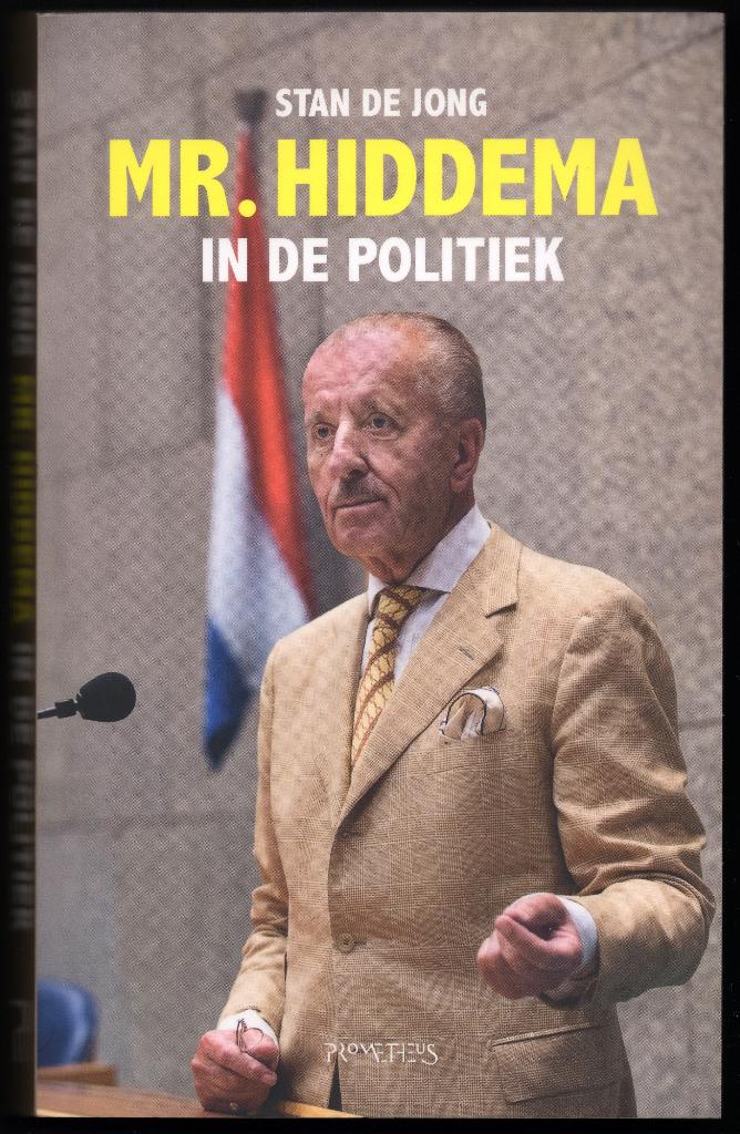 Mr. Hiddema in de politiek - Stan de Jong, Boeken, Ophalen of Verzenden, Gelezen, Politiek en Staatkunde, Nederland