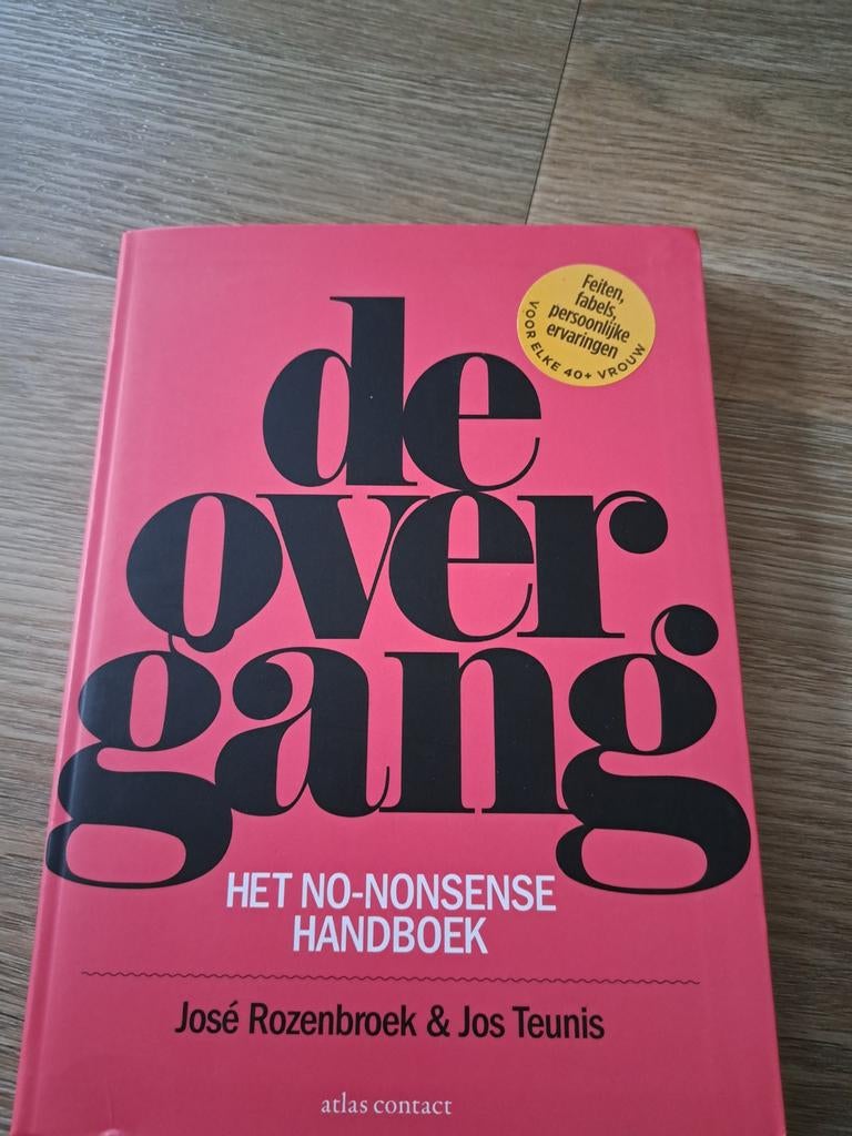 José Rozenbroek - De overgang, Boeken, Ophalen of Verzenden, Zo goed als nieuw, José Rozenbroek; Jos Teunis