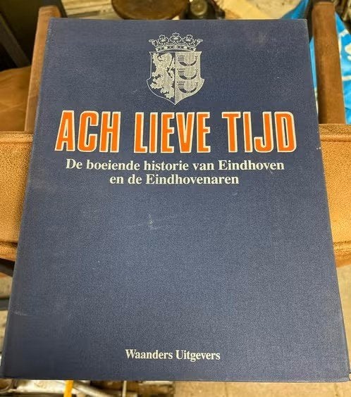 Ach Lieve Tijd: historie van Eindhoven 14 tijdschriften, Ophalen of Verzenden, Gelezen, Wetenschap en Natuur
