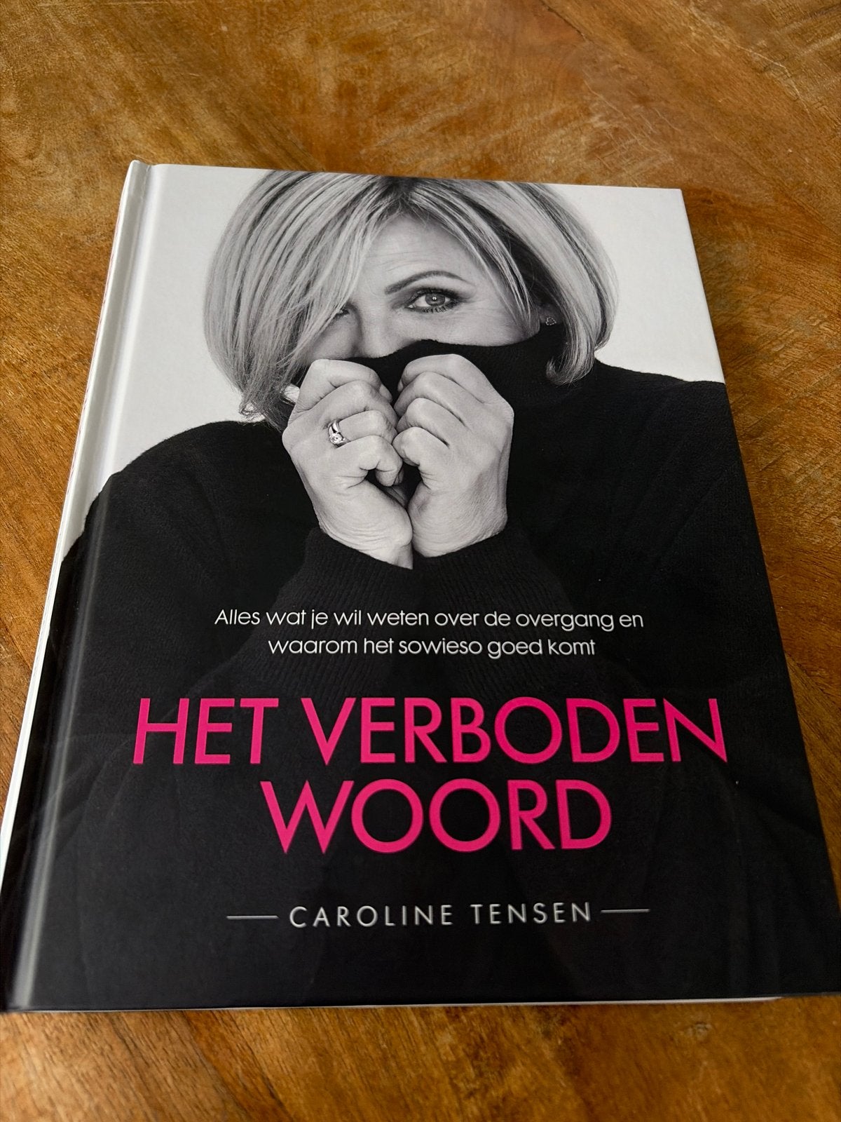 Het Verboden Woord - Caroline Tensen (Overgang), Ophalen of Verzenden, Zo goed als nieuw, Gezondheid en Conditie
