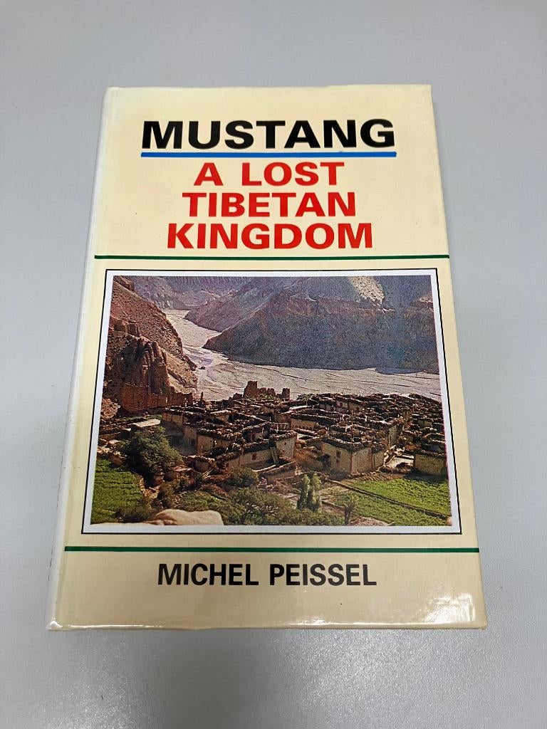 Mustang A lost Tibetan kingdom, Ophalen of Verzenden, Gelezen, Azië