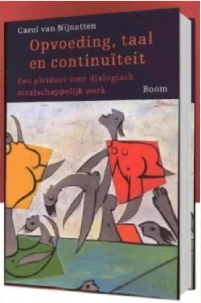 Opvoeding, taal en continuïteit (Carol van Nijnatten), Ophalen of Verzenden, Zo goed als nieuw