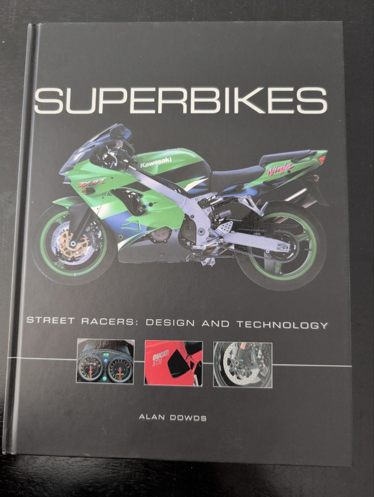 Superbikes: Street Racers Design en Technologie Boek, Ophalen of Verzenden, Zo goed als nieuw, Alan Dowds
