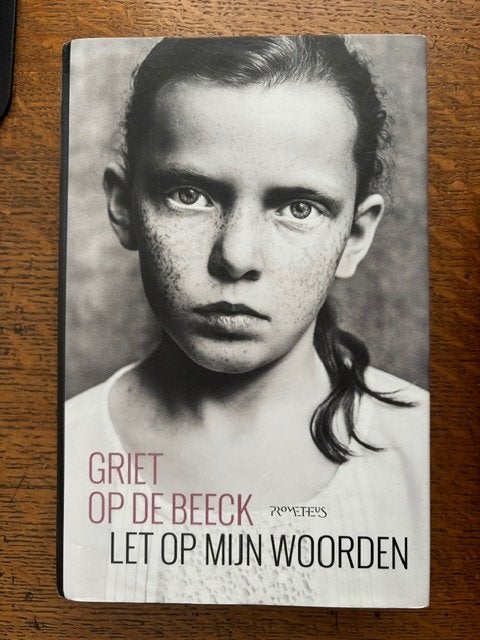 Beeck, Griet op de - Let op mijn woorden, Boeken, Verzenden, Zo goed als nieuw