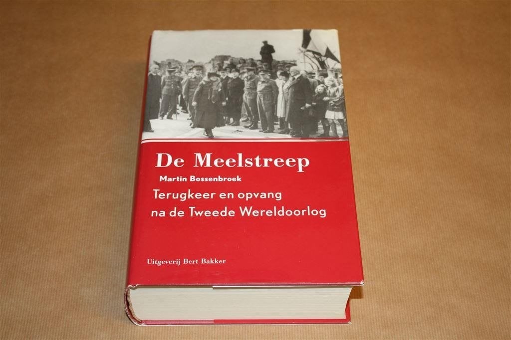 Meelstreep. Terugkeer, opvang na Wo2., Ophalen of Verzenden, Tweede Wereldoorlog, Gelezen, Overige onderwerpen