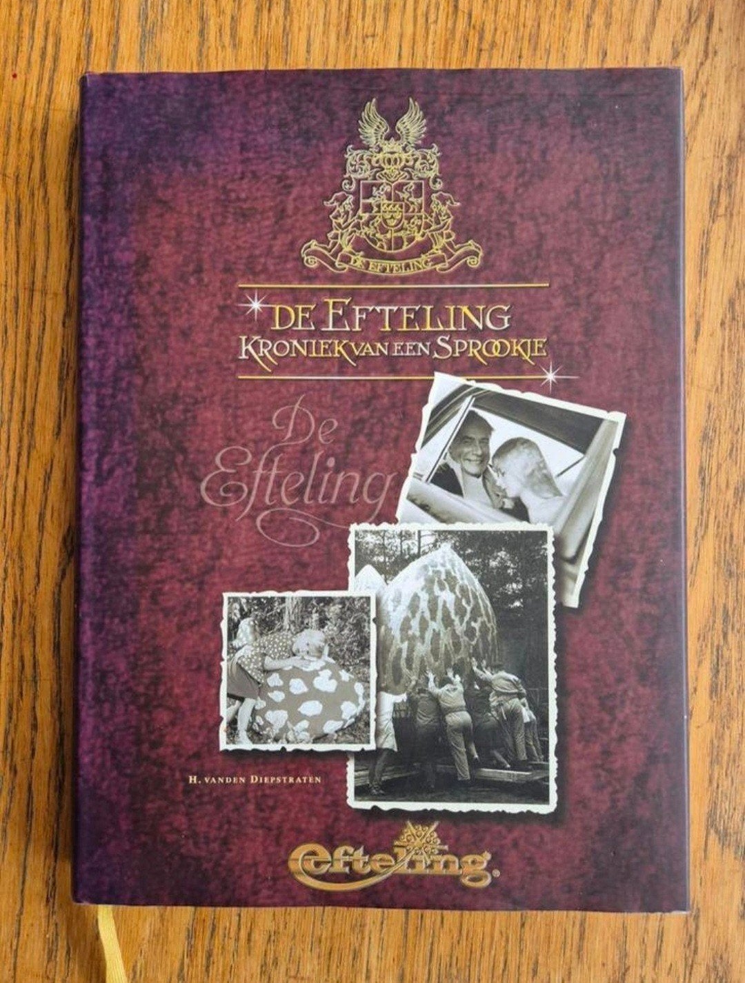 H.van den Diepstraten - De Efteling Kroniek van een sprookje, Ophalen of Verzenden, Zo goed als nieuw, Overige typen