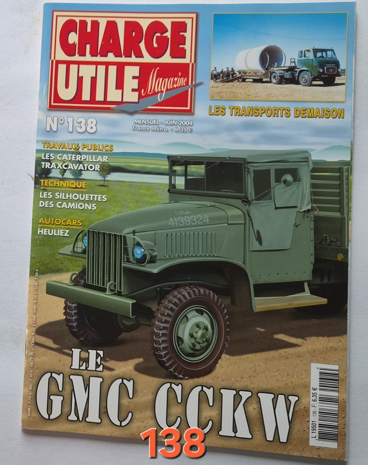 Charge Utile Magazine N138 - Juni 2004 - GMC CCKW, Ophalen of Verzenden, Zo goed als nieuw, Overige typen