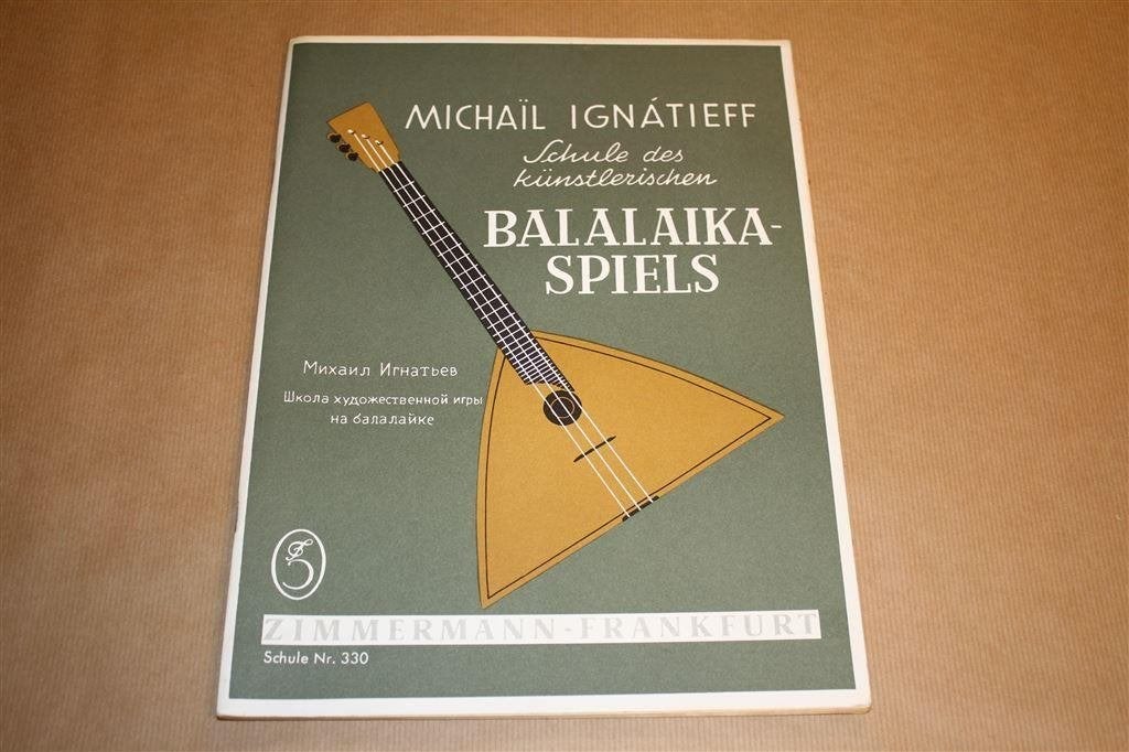 Schule des Balalaika-Spiels - Michail Ignatieff, Ophalen of Verzenden, Zo goed als nieuw, Artiest