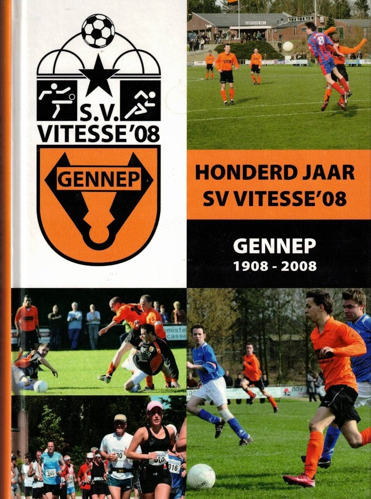 Honderd jaar SV Vitesse '08 (Gennep), 20e eeuw of later, Ophalen of Verzenden, Zo goed als nieuw, Wiel van Dinther e.a.