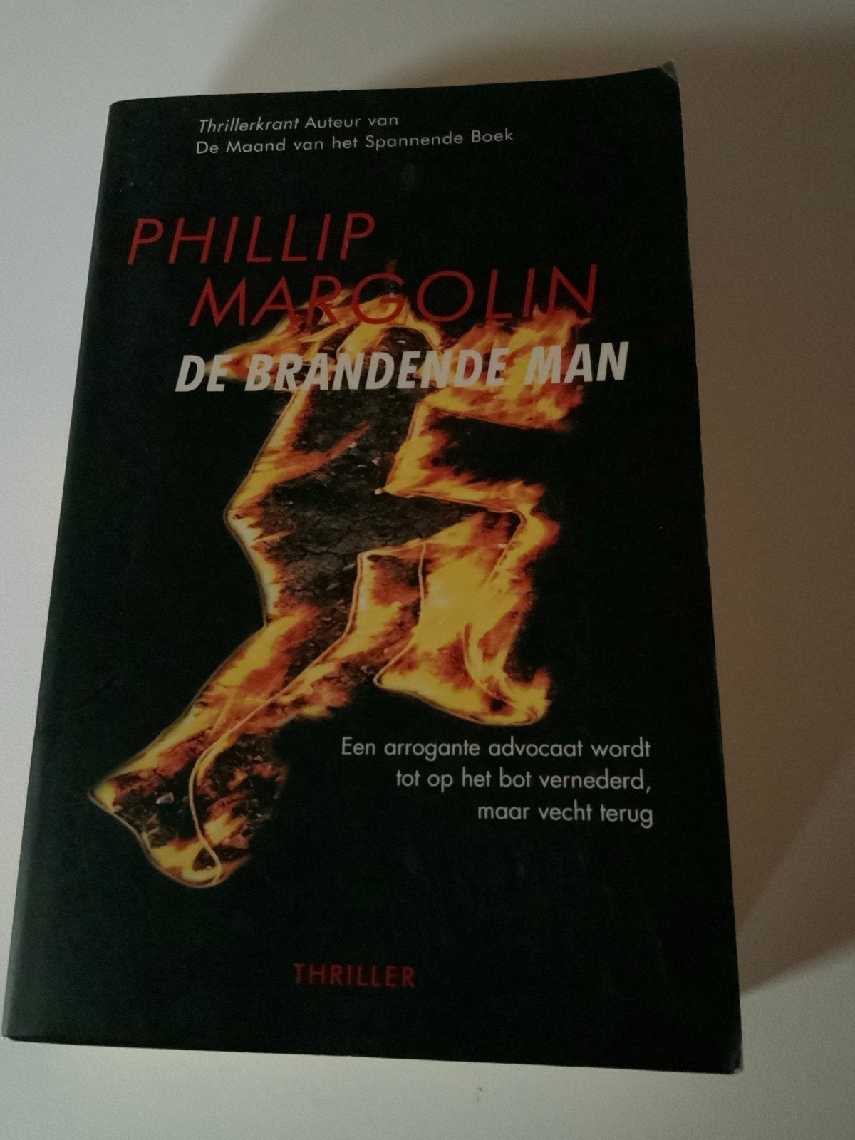 De Brandende Man - Phillip Margolin (Thriller), Ophalen of Verzenden, Gelezen, Amerika