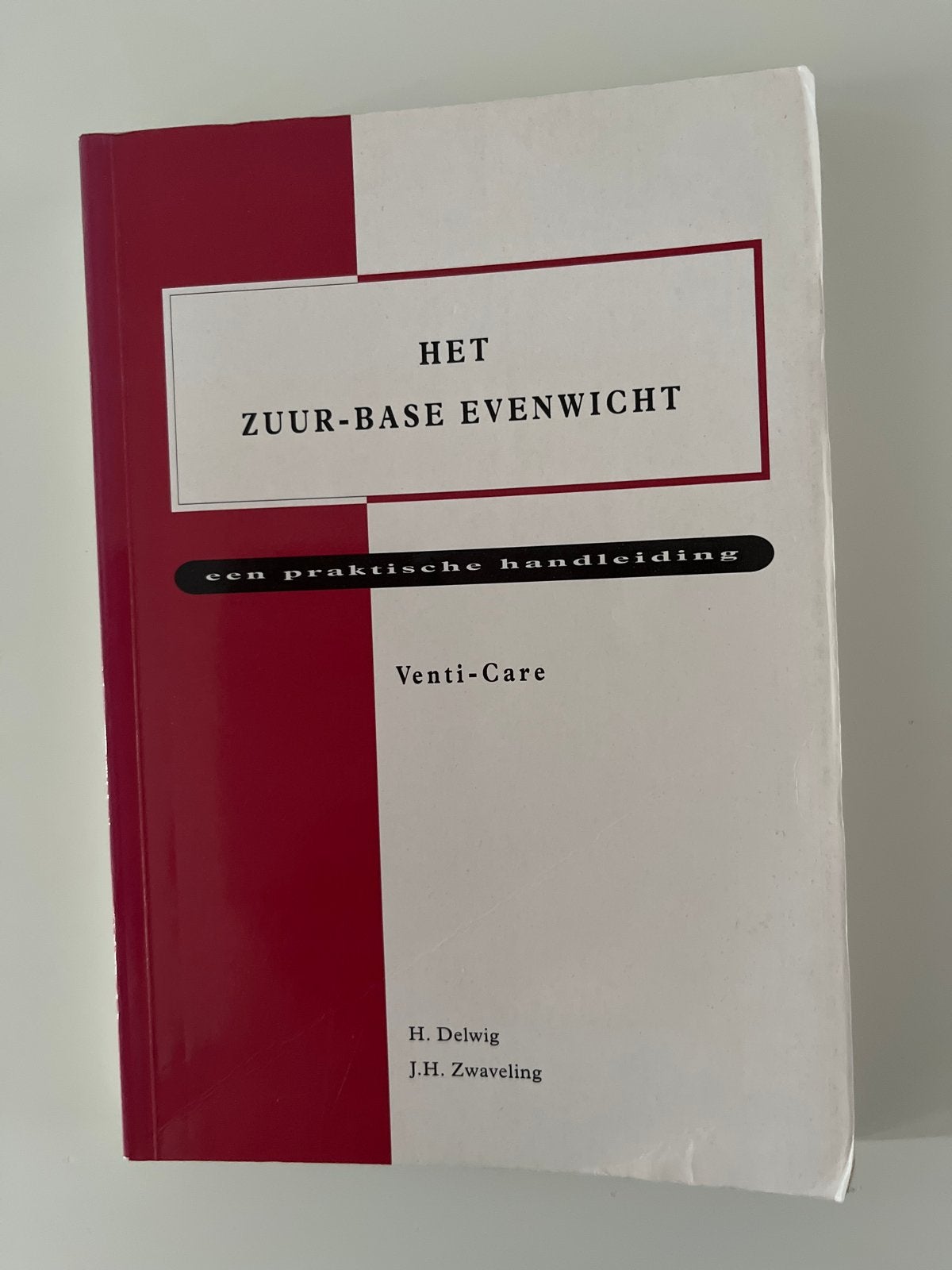 Het Zuur-Base Evenwicht: Een Praktische Handleiding, Boeken, Studieboeken en Cursussen, Ophalen of Verzenden, Beta, Zo goed als nieuw