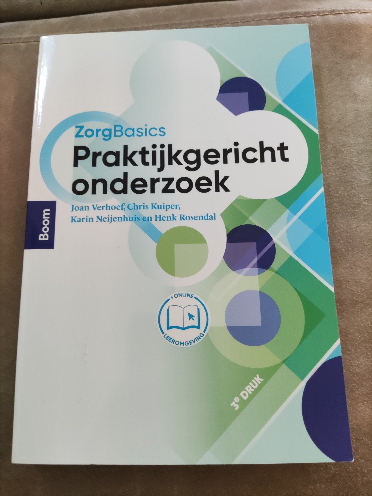 ZorgBasics Praktijkgericht onderzoek 3e druk, Joan Verhoef, Chris Kuiper, Karin Neijenhuis en Henk Rosendal, Zo goed als nieuw