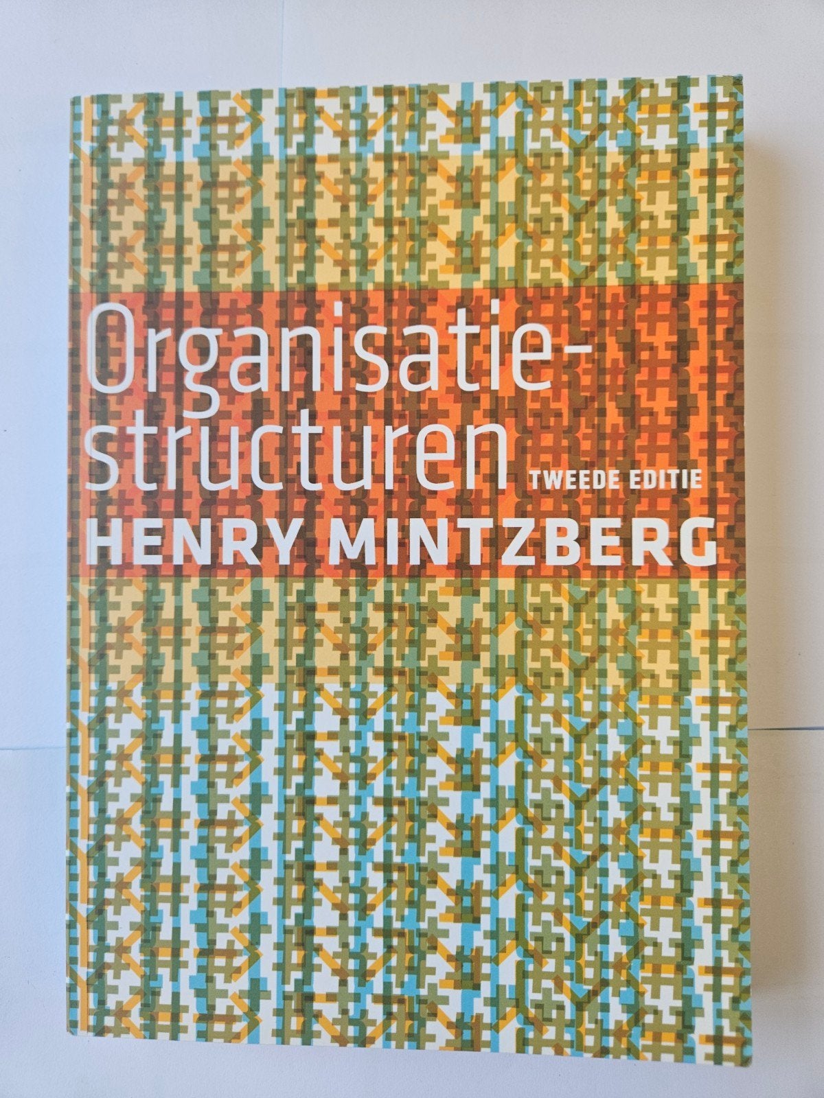 Organisatiestructuren - Henry Mintzberg (Tweede Editie), Ophalen of Verzenden, Beta, Zo goed als nieuw, WO