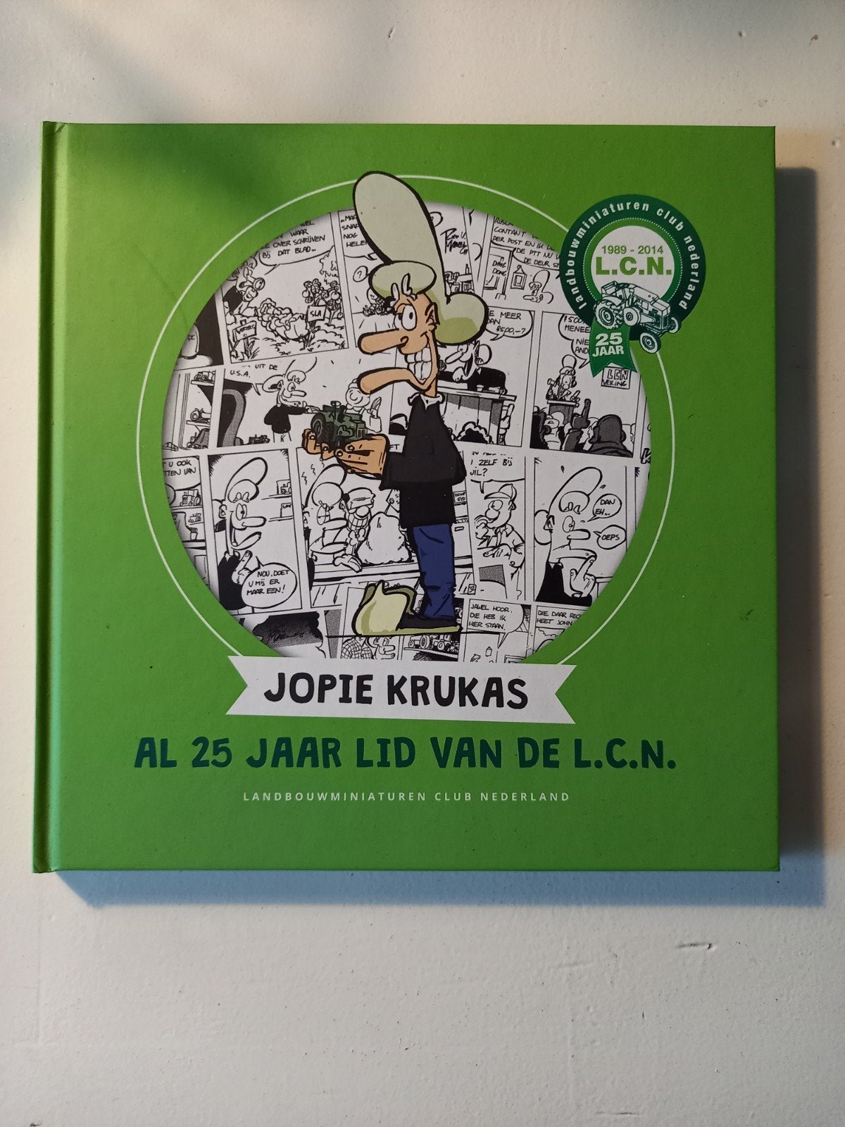 h29 Jopie Krukas - Al 25 jaar lid van de L.C.N. stripboek, Eén stripboek, Ophalen of Verzenden, Gelezen, Onbekend
