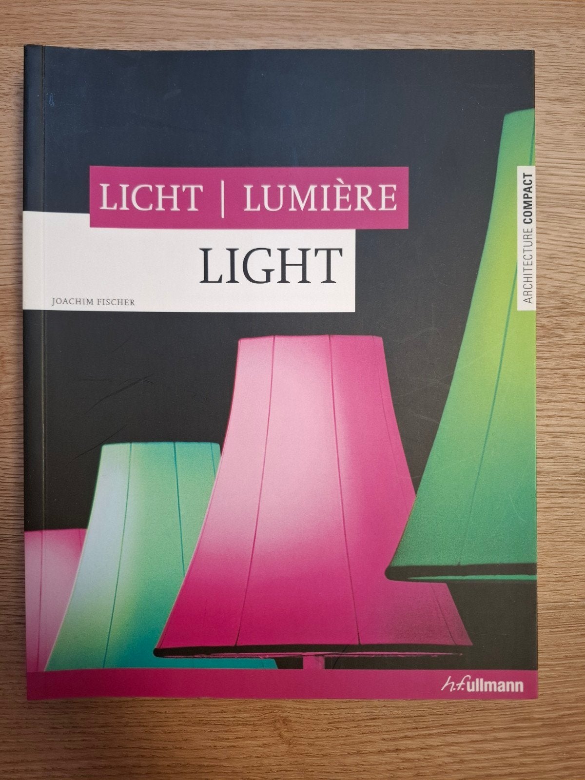 Licht | Lumière | Light - Joachim Fischer (Architecture), Ophalen of Verzenden, Zo goed als nieuw, Overige onderwerpen, Joachim Fischer