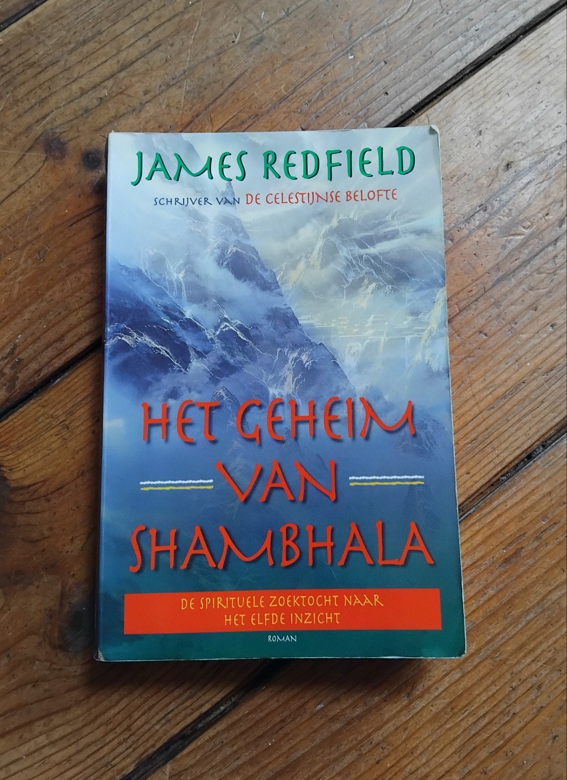 James Redfield - Het geheim van Shambhala, Boeken, Ophalen of Verzenden, Gelezen, James Redfield