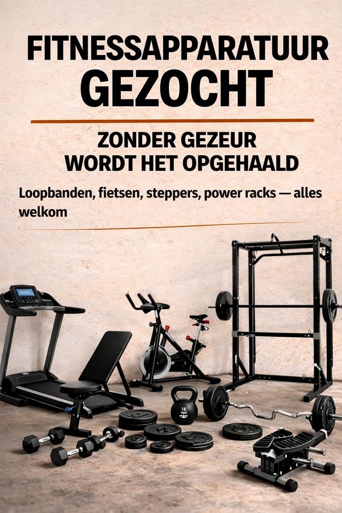 Fitnessapparatuur gezocht. Alles is welkom!, Ophalen of Verzenden, Loopband