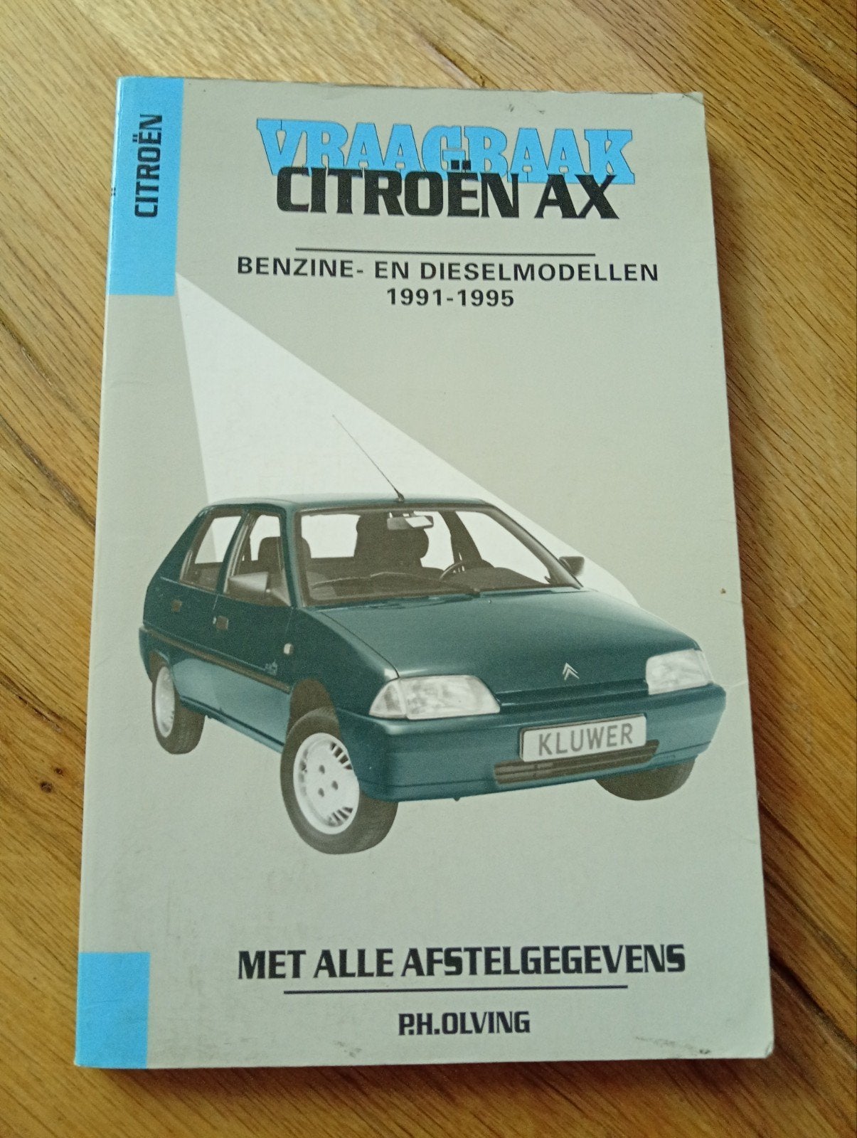 Vraagbaak Citroën AX Benzine- en Dieselmodellen 1991-1995, Ophalen of Verzenden