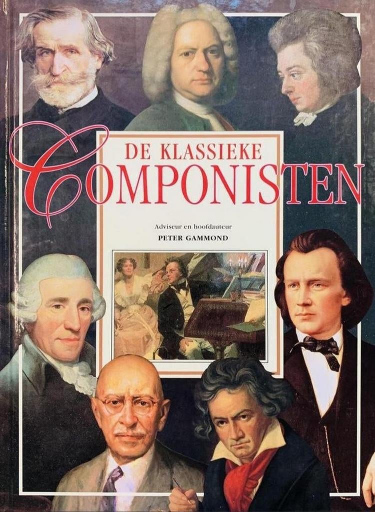 DE KLASSIEKE COMPONISTEN Hardcover Nederlands, Ophalen of Verzenden, Zo goed als nieuw, Genre of Stijl