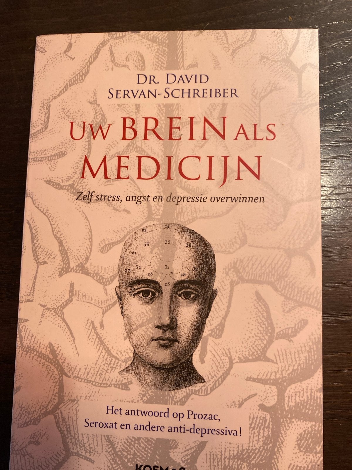 Uw Brein als Medicijn - Dr. David Servan-Schreiber, Boeken, Ophalen of Verzenden, Nieuw, Klinische psychologie