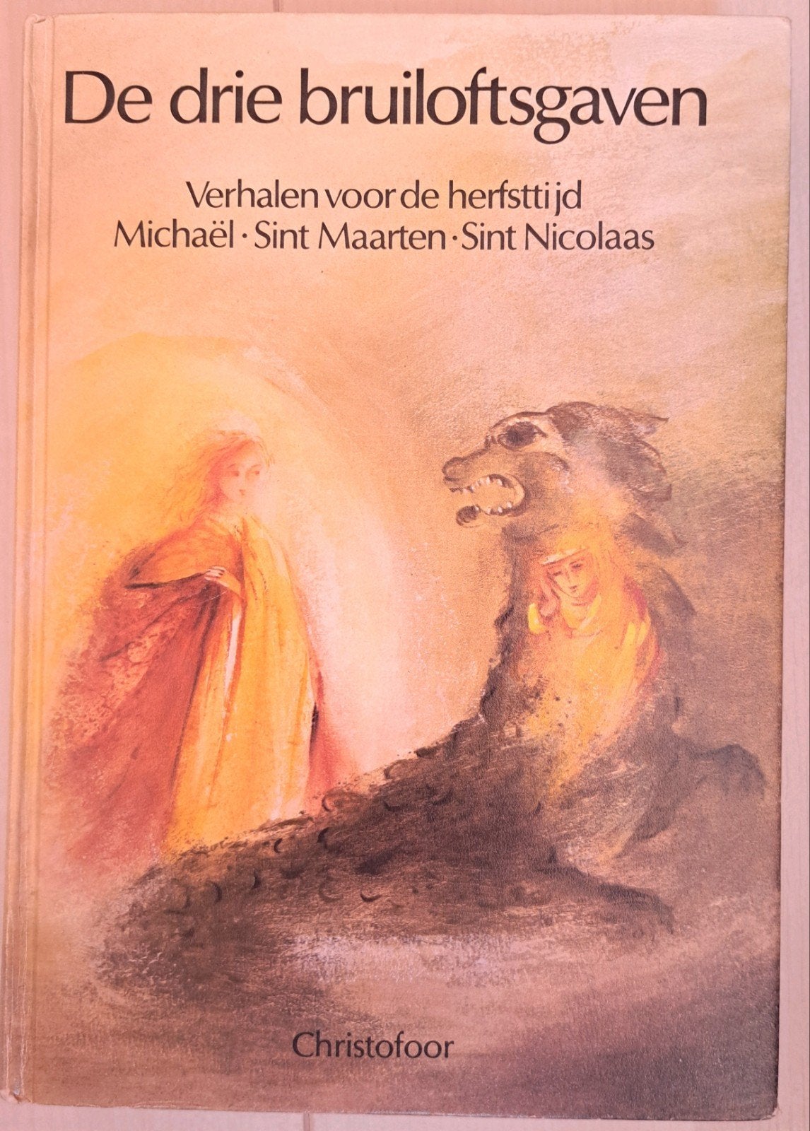 De drie bruiloftsgaven - Christofoor, Ophalen, Gelezen, Ineke Verschuren