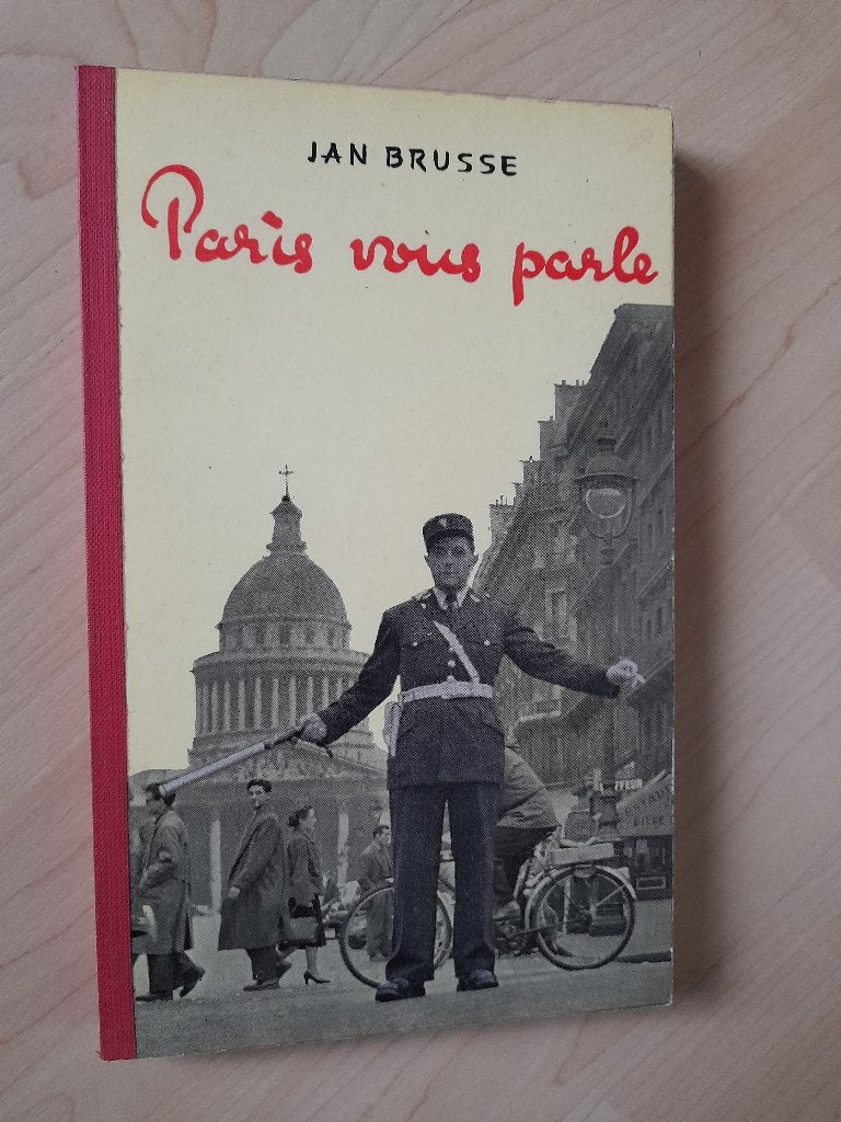 PARIS VOUS PARLE   Jan Brusse Nederlands boek, Ophalen of Verzenden, Zo goed als nieuw
