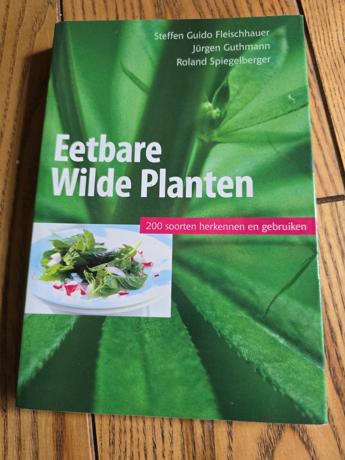 Eetbare Wilde Planten: Herkennen en Gebruiken, Boeken, Natuur, Zo goed als nieuw, Bloemen, Planten en Bomen, Ophalen of Verzenden