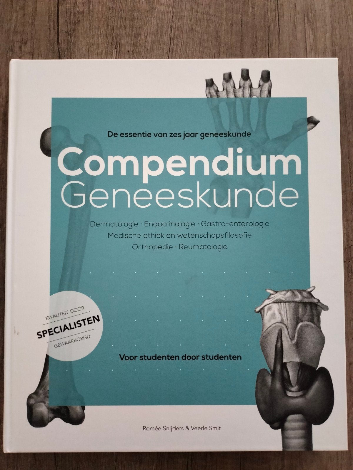 Compendium Geneeskunde - deel 3, Boeken, Romée Snijders & Veerle Smit, Ophalen of Verzenden, Beta, WO
