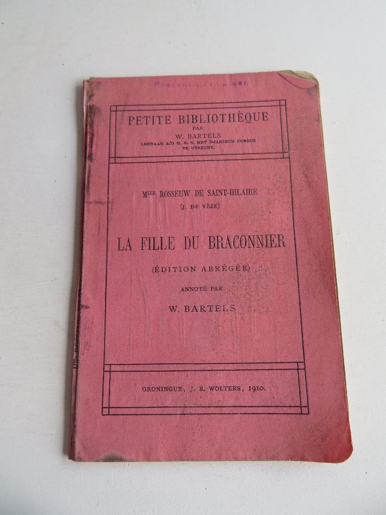 1910: La Fille du Braconnier Cécile Rosseeuw de Saint-, Ophalen of Verzenden, Gelezen